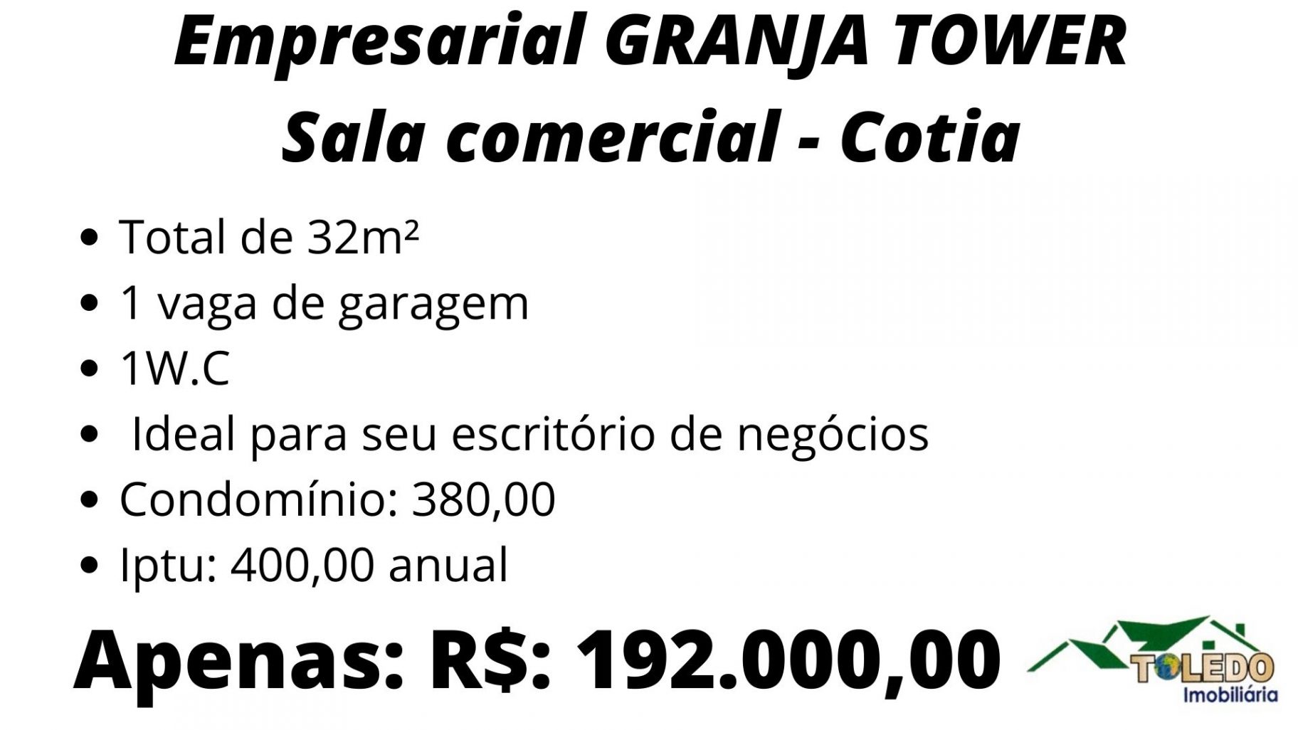 Empresarial GRANJA TOWER – Sala Comercial
